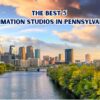 The Best Animation Studios in Pennsylvania