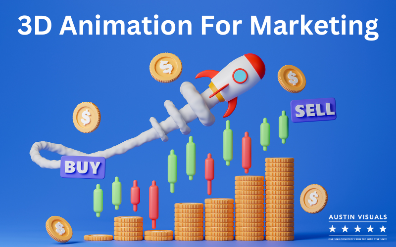 3D Animation For Marketing
