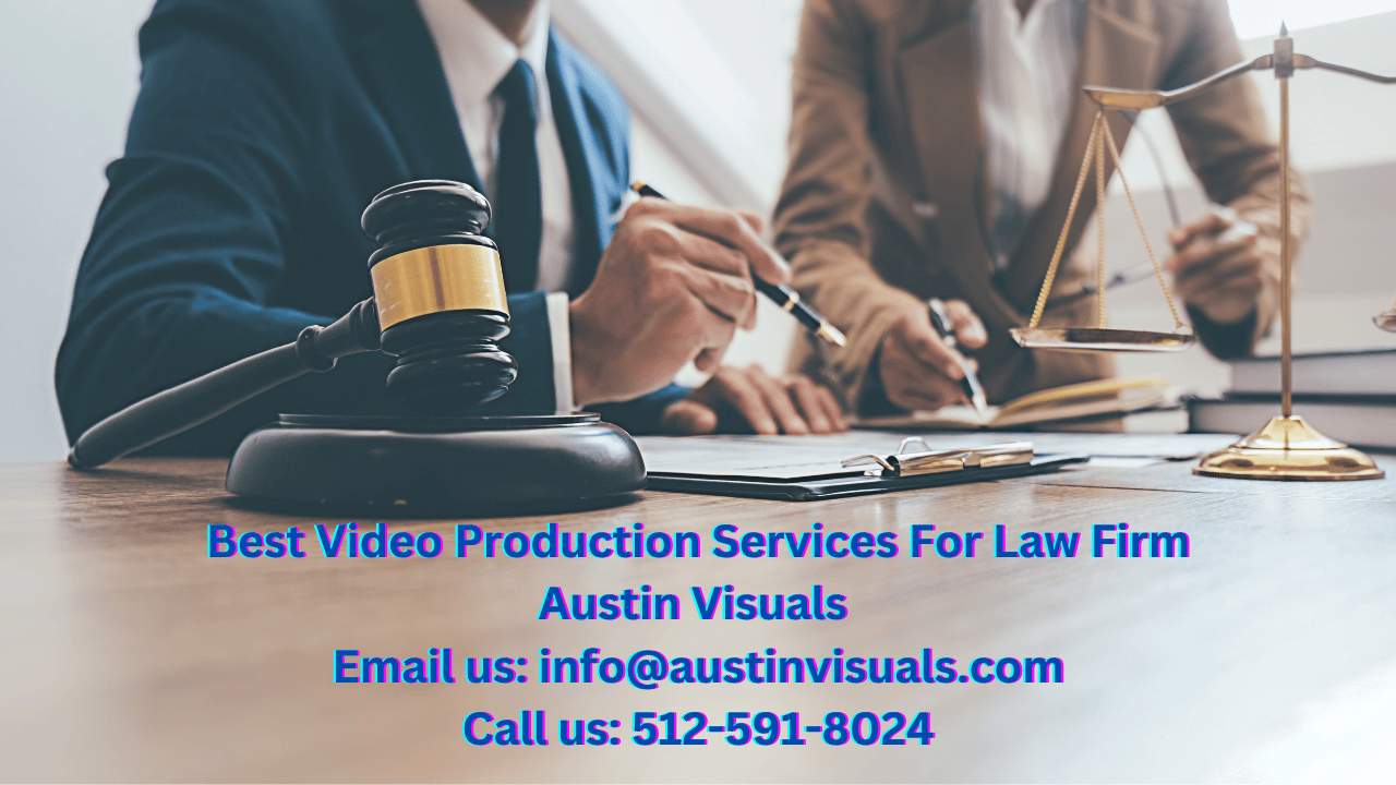 Best Law Firm Video Production Company | Austin Visuals
