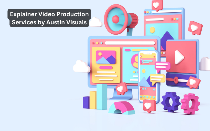 Explainer Video Production Services by Austin Visuals