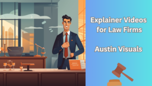 Explainer Videos for Law Firms