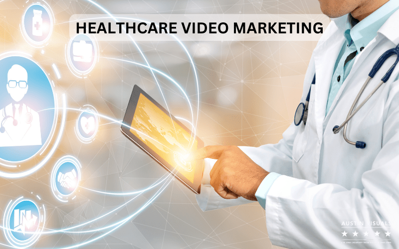 Healthcare Video Marketing
