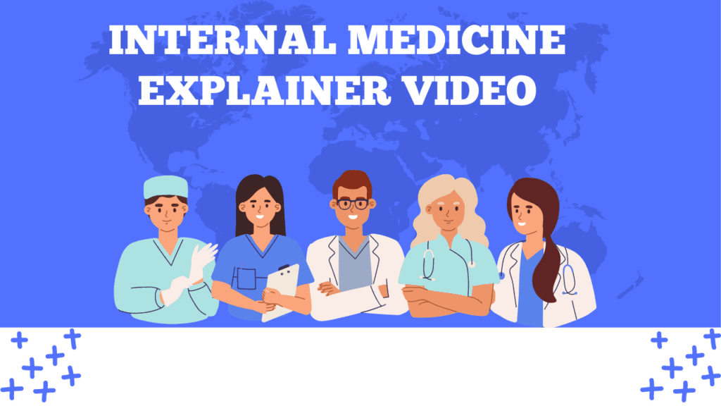 Internal Medicine Explainer Video For Your Business