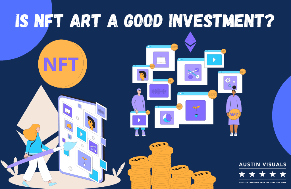 Is NFT Art a good investment