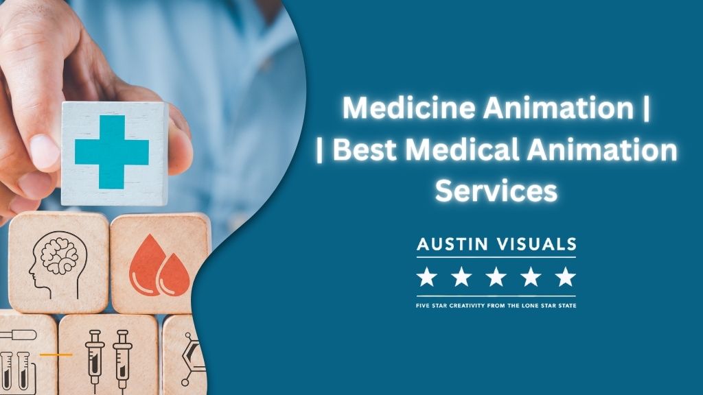 Medicine Animation Austin Visuals