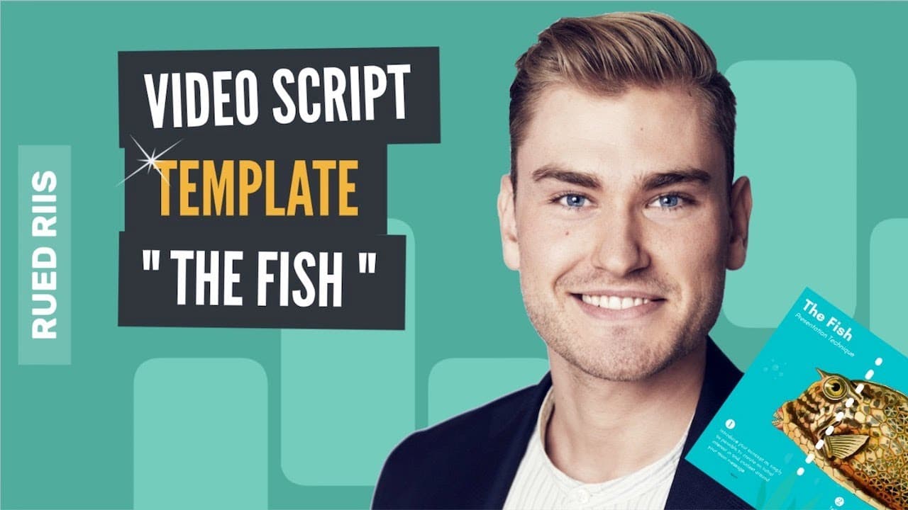 video script template with an entrepreneur, model and social media celebrity with the name Rued Riis promoting a video script template named "the fish"
